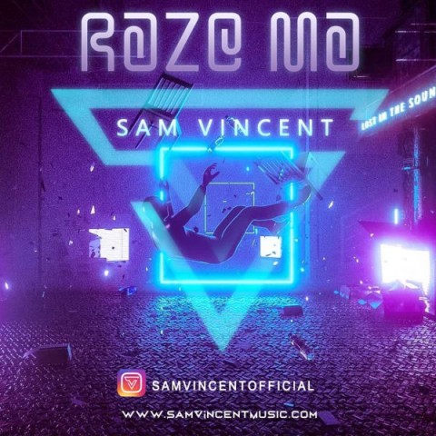 Sam Vincent – Raze Ma